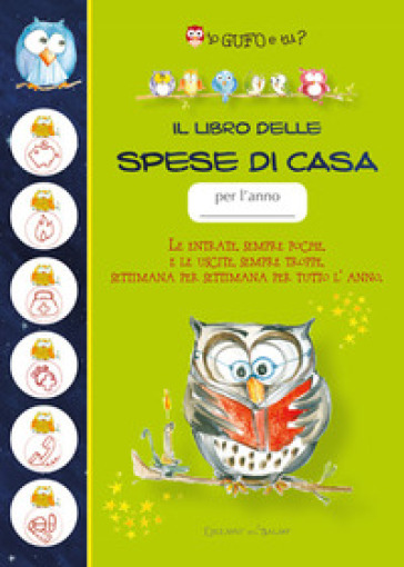 Il libro delle spese di casa. Io gufo e tu?