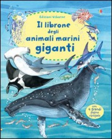 Il librone degli animali marini giganti - Minna Lacey