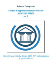 I licenziamenti collettivi dopo il jobs act: tra legislazione e giurisprudenza