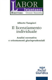 Il licenziamento individuale. Analisi normativa e orientamenti giurisprudenziali