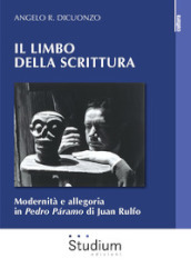 Il limbo della scrittura. Modernità e allegoria in Pedro Paramo di Juan Rulfo