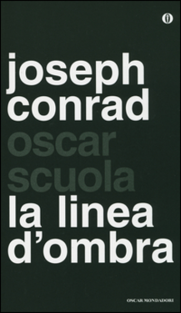 La linea d'ombra. Una confessione. Testo inglese a fronte - Joseph Conrad