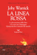 La linea rossa. La devastazione della Siria e la corsa per distruggere il più pericoloso arsenale del mondo