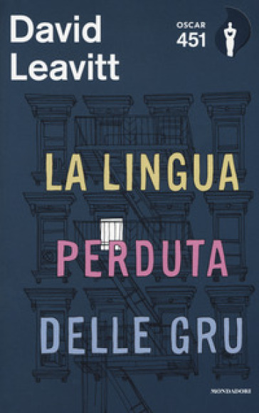 La lingua perduta delle gru. Con Segnalibro - David Leavitt