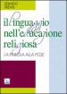 Il linguaggio nell educazione religiosa. La parola alla fede