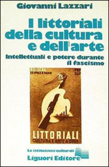 I littoriali della cultura e dell'arte - Giovanni Lazzari