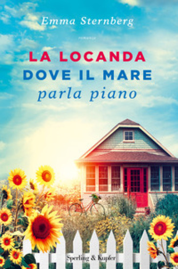 La locanda dove il mare parla piano - Emma Sternberg