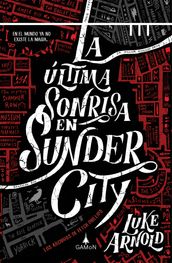 La última sonrisa en Sunder City (versión española)