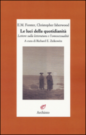 Le luci della quotidianità. Lettere sulla letteratura e l