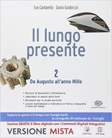 Il lungo presente. Per i Licei. Con e-book. Con espansione online. 2. - Eva Cantarella - Giulio Guidorizzi