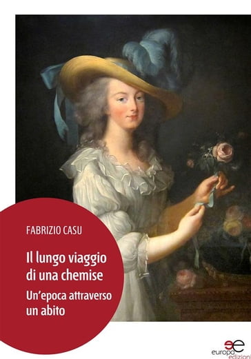 Il lungo viaggio di una chemise - Fabrizio Casu