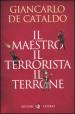 Il maestro, il terrorista, il terrone