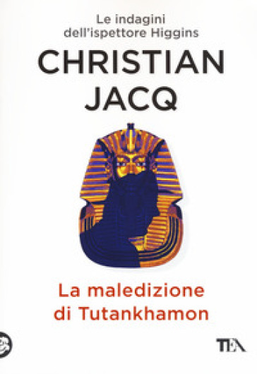 La maledizione di Tutankhamon. Le indagini dell'ispettore Higgins - Christian Jacq