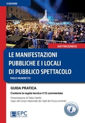 Le manifestazioni pubbliche e i locali di pubblico spettacolo