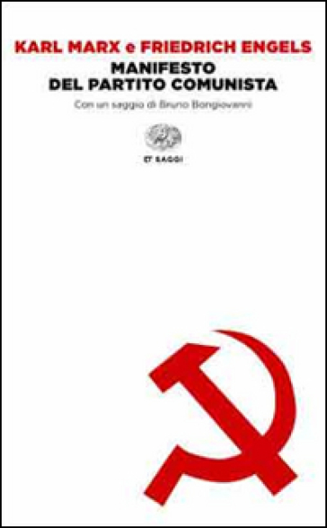 Il manifesto del Partito Comunista - Karl Marx - Friedrich Engels