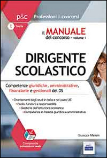 Il manuale del concorso per dirigente scolastico. 1.Competenze giuridiche, amministrative, finanziarie e gestionali del DS - Giuseppe Mariani