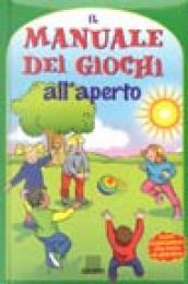 Il manuale dei giochi all aperto