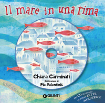 Il mare in una rima. Ediz. a colori. Con CD-Audio - Chiara Carminati
