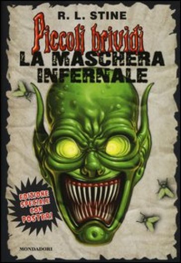 La maschera infernale. Con poster - Robert Lawrence Stine