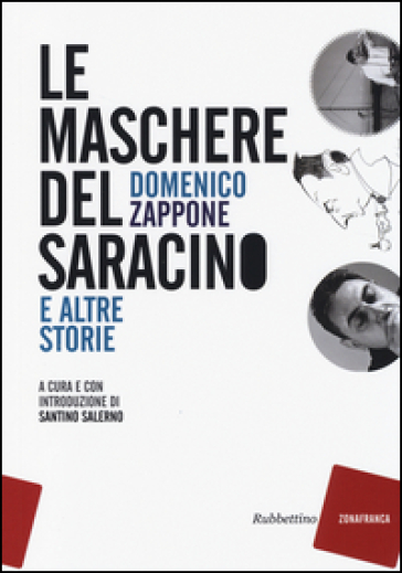 Le maschere del saracino e altre storie - Domenico Zappone