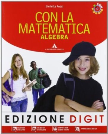 Con la matematica. Algebra-Geometria. Per la Scuola media. Con espansione online. 3. - Giulietta Rossi