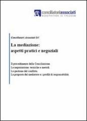 La mediazione: aspetti pratici e negoziali