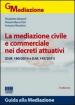 La mediazione civile e commerciale nei decreti attuativi