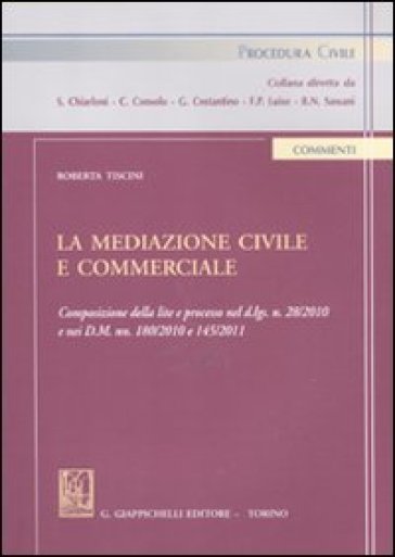 La mediazione civile e commerciale - Roberta Tiscini