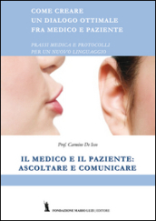 Il medico e il paziente: ascoltare e comunicare