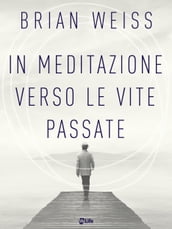 In meditazione verso le vite passate