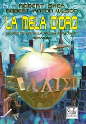 La mela d oro. Gli Illuminati (Vol. 2)