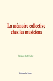 La mémoire collective chez les musiciens