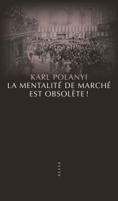 La mentalité de marché est obsolète