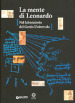 La mente di Leonardo. Nel laboratorio del genio universale. Catalogo della mostra (Firenze, 28 marzo 2006-7 gennaio 2007)