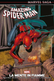 La mente in fiamme. Amazing Spider-Man. 6.