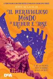 Il meraviglioso mondo di Arthur e Rose