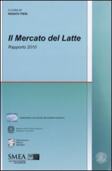 Il mercato del latte. Rapporto 2010