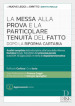 La messa alla prova e la particolare tenuità del fatto dopo la Riforma Cartabia. Con aggiornamento online