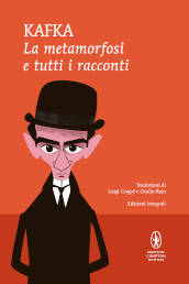 La metamorfosi e tutti i racconti. Ediz. integrale