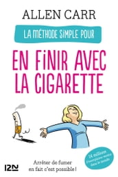 La méthode simple pour en finir avec la cigarette