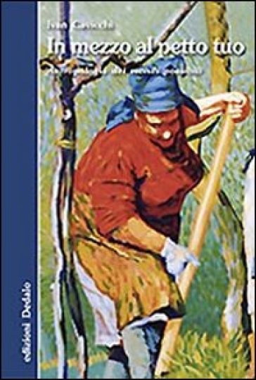 In mezzo al petto tuo. Antropologia dei mondi possibili - Ivan Cavicchi