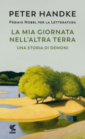 La mia giornata nell altra terra