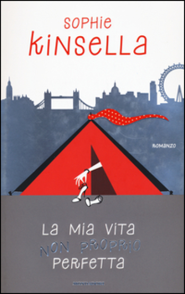 La mia vita non proprio perfetta - Sophie Kinsella