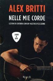 Nelle mie corde. Lezioni di chitarra con un maestro d