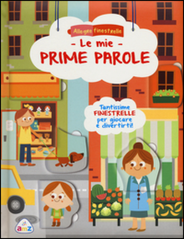 Le mie prime parole. Ediz. illustrata - Rita Giannetti