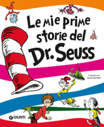 Le mie prime storie del Dr. Seuss. Ediz. a colori - Dr. Seuss
