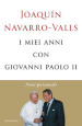 I miei anni con Giovanni Paolo II. Note personali