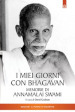 I miei giorni con Bhagavan. Memorie di Annamalai Swami