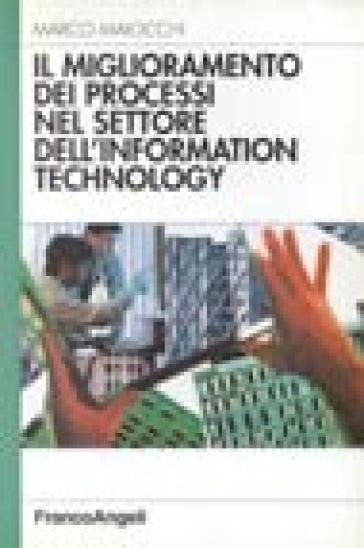 Il miglioramento dei processi nel settore dell'information technology - Marco Maiocchi