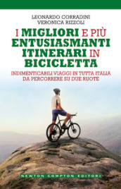 I migliori e più entusiasmanti itinerari in bicicletta